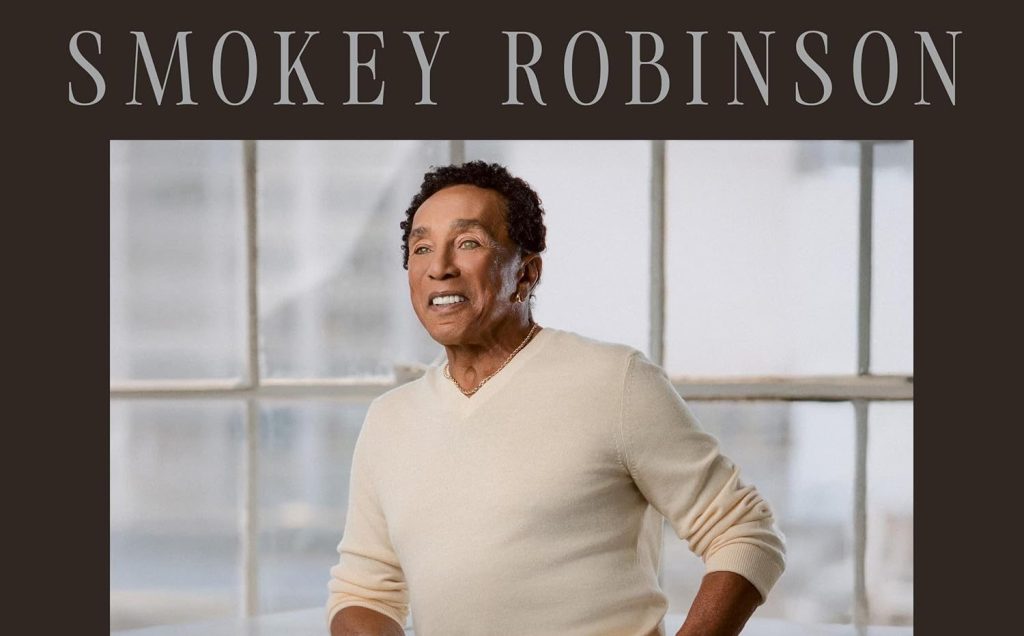 Album Review: Smokey Robinson – ‘What The World Needs&nbsp;Now’